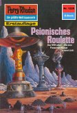 Psionisches Roulette (Heftroman) / Perry Rhodan-Zyklus &quote;Chronofossilien - Vironauten&quote; Bd.1229 (eBook, ePUB)