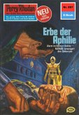 Erbe der Aphilie (Heftroman) / Perry Rhodan-Zyklus "Bardioc" Bd.857 (eBook, ePUB)
