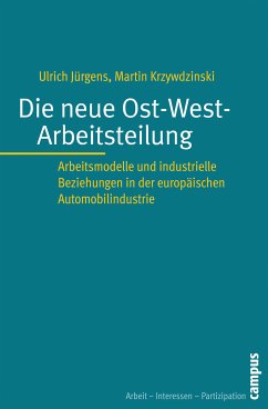 Die neue Ost-West-Arbeitsteilung (eBook, PDF) - Jürgens, Ulrich; Krzywdzinski, Martin