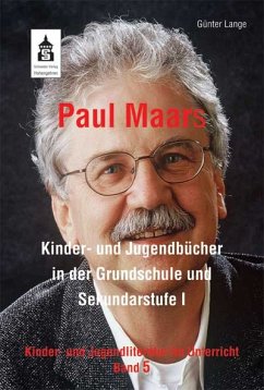 Paul Maars Kinder- und Jugendbücher in der Grundschule und Sekundarstufe I (eBook, ePUB) - Lange, Günter