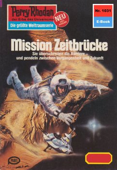 Mission Zeitbrücke (Heftroman) / Perry Rhodan-Zyklus 