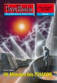 26 Minuten bis ITHAFOR (Heftroman) / Perry Rhodan-Zyklus &quote;Stardust&quote; Bd.2546 (eBook, ePUB)