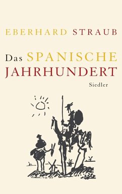 Das spanische Jahrhundert (eBook, ePUB) - Straub, Eberhard
