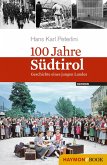 100 Jahre Südtirol (eBook, PDF)