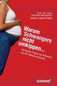 Warum Schwangere nicht umkippen... (eBook, ePUB) - Ragosch, Volker; Zebothsen, Birgit