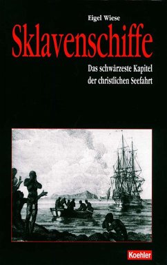 Sklavenschiffe (eBook, ePUB) - Wiese, Eigel