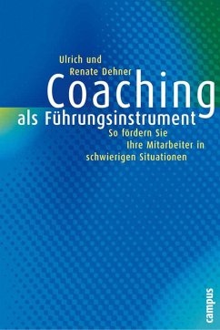 Coaching als Führungsinstrument (eBook, ePUB) - Dehner, Ulrich; Dehner, Renate