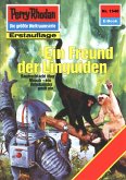 Ein Freund der Linguiden (Heftroman) / Perry Rhodan-Zyklus &quote;Die Linguiden&quote; Bd.1540 (eBook, ePUB)