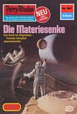 Die Materiesenke (Heftroman) / Perry Rhodan-Zyklus "Die kosmischen Burgen" Bd.967 (eBook, ePUB) Die Materiesenke (Heftroman) / Perry Rhodan-Zyklus "Die kosmischen Burgen" Bd.967 (eBook, ePUB)