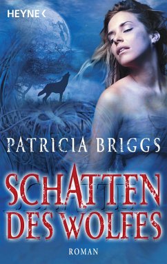 Schatten des Wolfes / Alpha & Omega Bd.1 (eBook, ePUB) - Briggs, Patricia