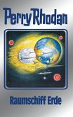 Raumschiff Erde (Silberband) / Perry Rhodan - Silberband Bd.76 (eBook, ePUB)