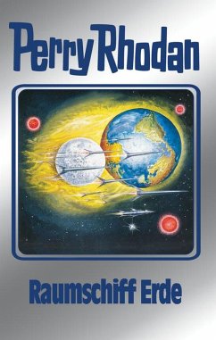 Raumschiff Erde (Silberband) / Perry Rhodan - Silberband Bd.76 (eBook, ePUB) - Ewers, H. G.; Mahr, Kurt; Kneifel, Hans; Voltz, William; Vlcek, Ernst