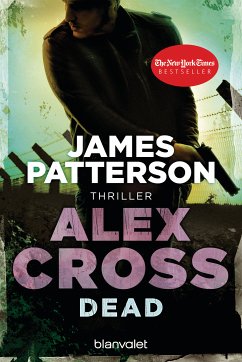Dead / Alex Cross Bd.13 (eBook, ePUB) - Patterson, James