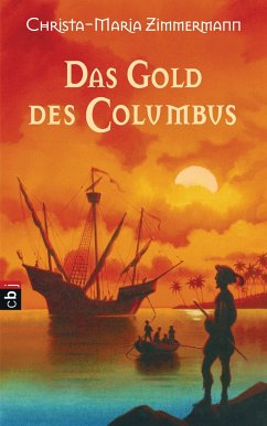 Das Gold des Columbus (eBook, ePUB) - Zimmermann, Christa-Maria