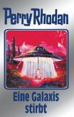 Eine Galaxis stirbt (Silberband) / Perry Rhodan - Silberband Bd.84 (eBook, ePUB)