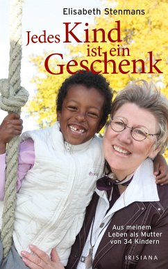 Jedes Kind ist ein Geschenk (eBook, ePUB) - Stenmans, Elisabeth