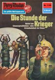 Die Stunde der Krieger (Heftroman) / Perry Rhodan-Zyklus &quote;Die endlose Armada&quote; Bd.1109 (eBook, ePUB)