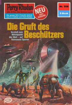 Die Gruft des Beschützers (Heftroman) / Perry Rhodan-Zyklus 