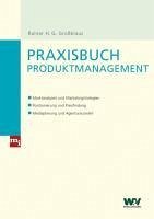 Praxisbuch Produktmanagement (eBook, PDF) - Großklaus, Rainer H. G.