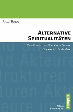 Alternative Spiritualitäten (eBook, PDF) - Siegers, Pascal