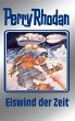 Eiswind der Zeit / Perry Rhodan -... - Bild 1