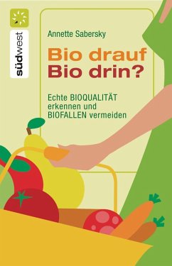 Bio drauf - Bio drin? (eBook, ePUB) - Sabersky, Annette