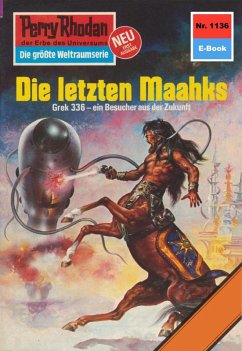 Die letzten Maahks (Heftroman) / Perry Rhodan-Zyklus 
