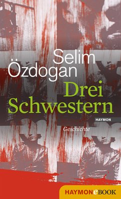 Drei Schwestern (eBook, ePUB) - Özdogan, Selim