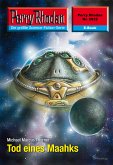 Tod eines Maahks (Heftroman) / Perry Rhodan-Zyklus &quote;Stardust&quote; Bd.2532 (eBook, ePUB)