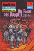 Die Faust des Kriegers (Heftroman) / Perry Rhodan-Zyklus "Chronofossilien - Vironauten" Bd.1256 (eBook, ePUB)