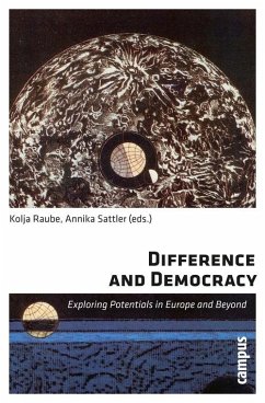 Difference and Democracy (eBook, PDF) - Raube, Kolja; Sattler, Annika