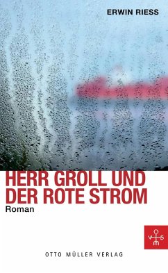 Herr Groll und der rote Strom (eBook, ePUB) - Riess, Erwin