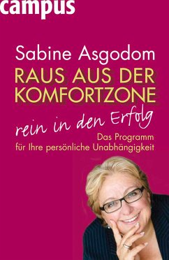 Raus aus der Komfortzone, rein in den Erfolg (eBook, PDF) - Asgodom, Sabine