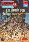 Ein Hauch von Leben (Heftroman) / Perry Rhodan-Zyklus &quote;Die kosmische Hanse&quote; Bd.1063 (eBook, ePUB)