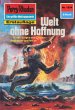 Welt ohne Hoffnung (Heftroman) / Perry... - Bild 1