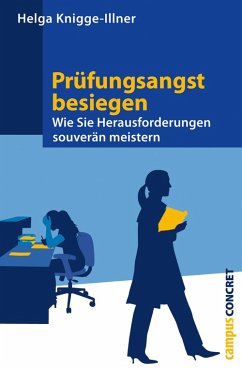 Prüfungsangst besiegen (eBook, PDF) - Knigge-Illner, Helga