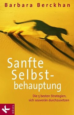 Sanfte Selbstbehauptung (eBook, ePUB) - Berckhan, Barbara