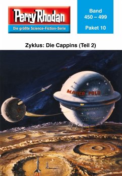 Die Cappins (Teil 2) / Perry Rhodan - Paket Bd.10 (eBook, ePUB)