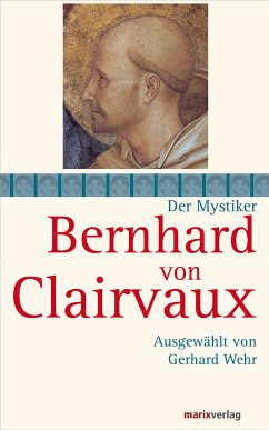 Bernhard von Clairvaux (eBook, ePUB) - von Clairvaux, Bernhard