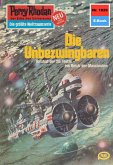 Die Unbezwingbaren (Heftroman) / Perry Rhodan-Zyklus &quote;Die kosmische Hanse&quote; Bd.1029 (eBook, ePUB)