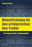 Mentaltraining für den erfolgreichen Day-Trader (eBook, ePUB)