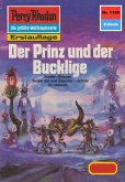 Der Prinz und der Bucklige (Heftroman) / Perry Rhodan-Zyklus "Die endlose Armada" Bd.1199 (eBook, ePUB)