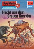 Flucht aus dem Grauen Korridor (Heftroman) / Perry Rhodan-Zyklus &quote;Die endlose Armada&quote; Bd.1154 (eBook, ePUB)