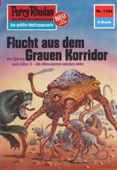 Flucht aus dem Grauen Korridor (Heftroman) / Perry Rhodan-Zyklus 