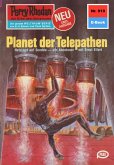 Planet der Telepathen (Heftroman) / Perry Rhodan-Zyklus &quote;Die kosmischen Burgen&quote; Bd.910 (eBook, ePUB)