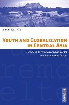 Youth and Globalization in Central Asia (eBook, PDF) - Kirmse, Stefan B.