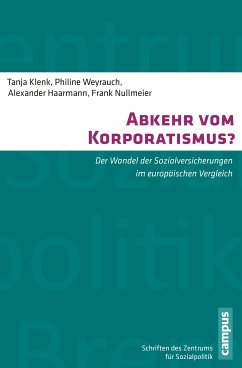 Abkehr vom Korporatismus? (eBook, PDF) - Klenk, Tanja; Weyrauch, Philine; Haarmann, Alexander; Nullmeier, Frank