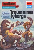 Traum eines Cyborgs (Heftroman) / Perry Rhodan-Zyklus "Aphilie" Bd.761 (eBook, ePUB)