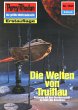 Die Welten von Truillau (Heftroman) /... - Bild 1