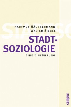 Stadtsoziologie (eBook, PDF) - Häußermann, Hartmut; Siebel, Walter